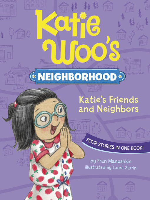 Title details for Katie's Friends and Neighbors by Laura Zarrin - Available